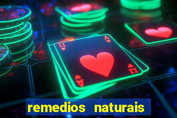 remedios naturais para diabetes